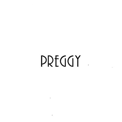 PREGGY