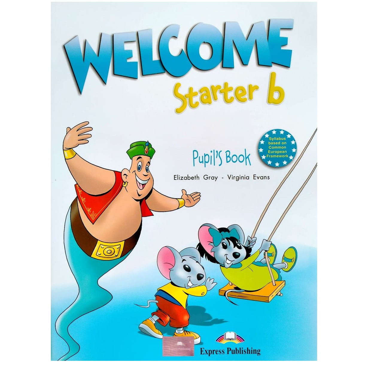 Учебник Express Publishing Welcome Starter b Pupils Book купить по цене 701  ₽ в интернет-магазине Детский мир