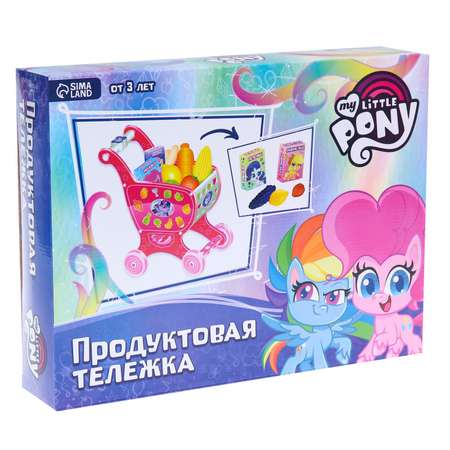 Продуктовая тележка Hasbro My Little pony 7322536