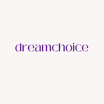 Dream Choice