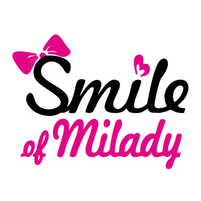 SMILE of MILADY