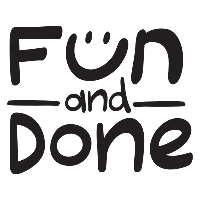 Fun and Done