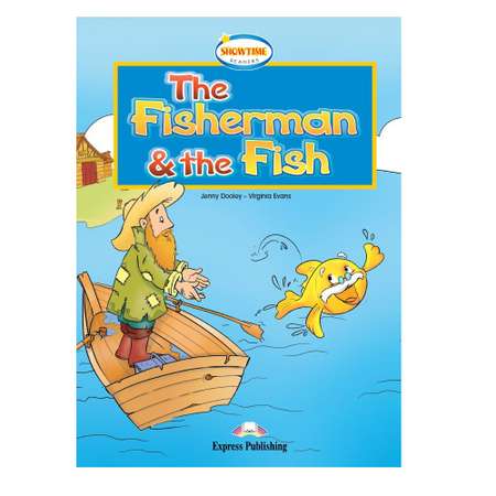 Книга для чтения Express Publishing The fisherman and the fish Reader with cross-platform app