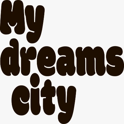 My dreams city