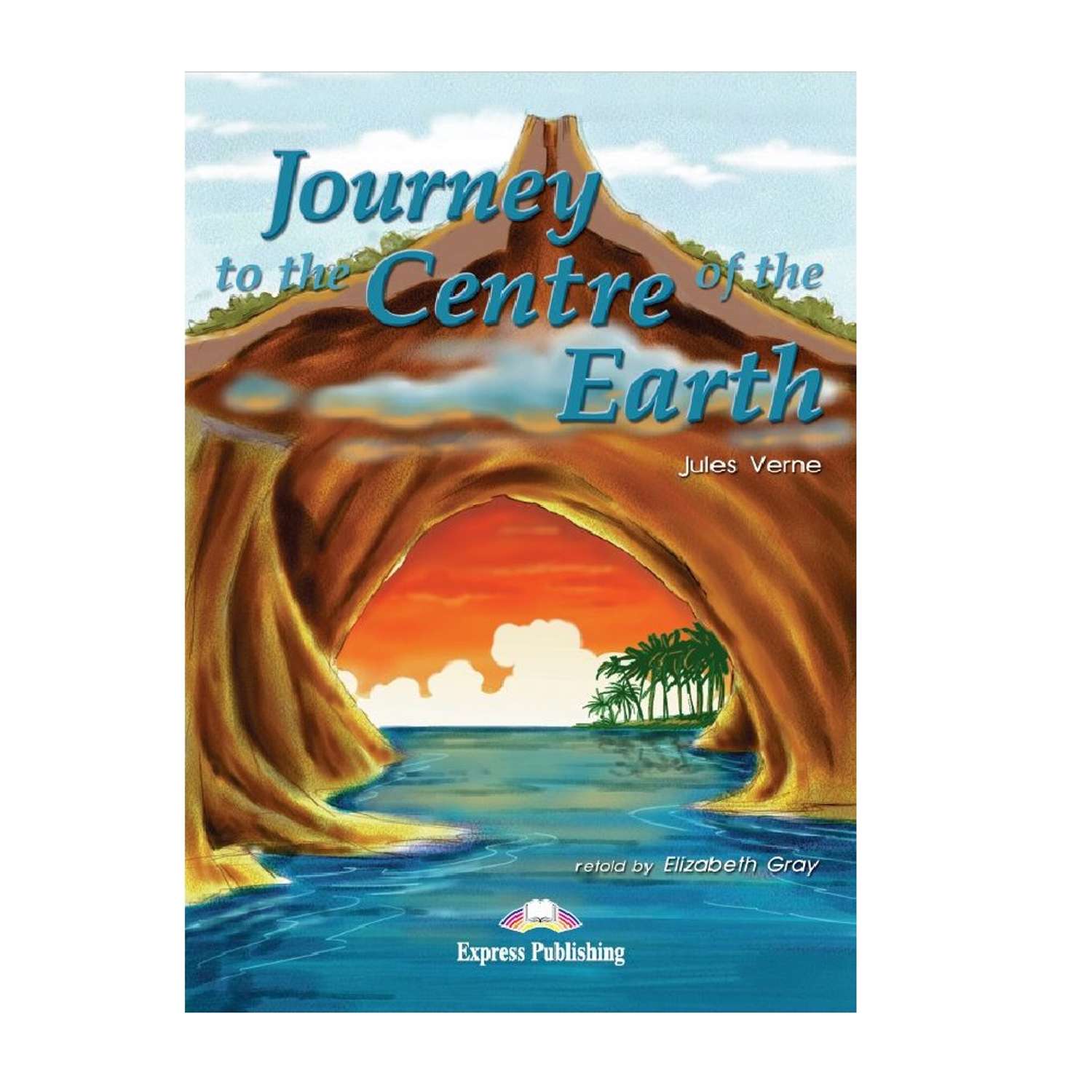 Книга для чтения Express Publishing Journey to the Сentre of the Earth Reader - фото 1