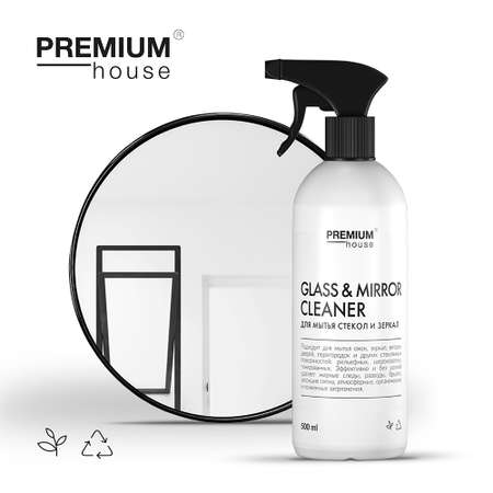 Моющее средство Premium House для стекол и зеркал 0.5 л