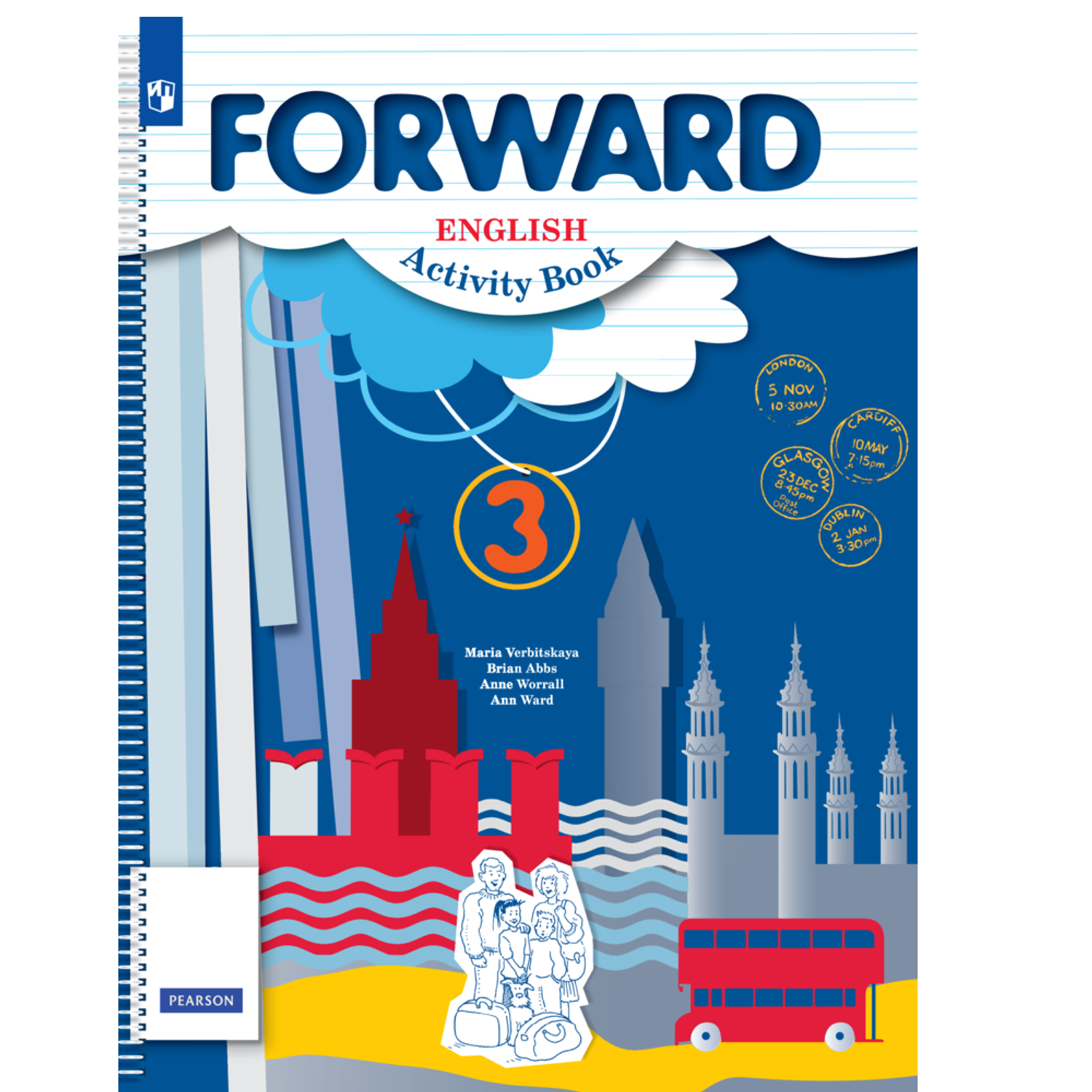 Forward english. Форвард Вербицкая 3 класс тетрадь обложка. Английский язык форвард учебник 3 класс Вербицкая Вентана Граф. Англ язык раб тетрадь Вербицкая 3 класс. Рабочая тетрадь по английскому языку 3 класс forward Вербицкая.