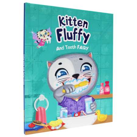 Книга Проф-Пресс на английском языке Kitten Fluffy and Tooth fairy