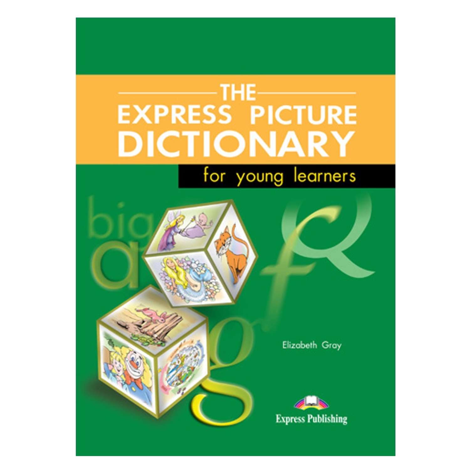Учебник Express Publishing The Express Picture Dictionary For Young Learners Students Book - фото 1