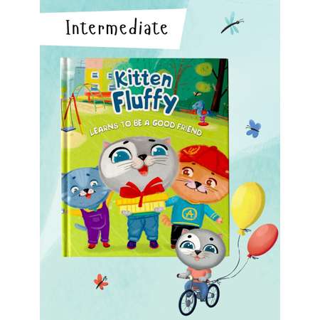 Книга Проф-Пресс на английском языке Kitten Fluffy learns to be a good friend