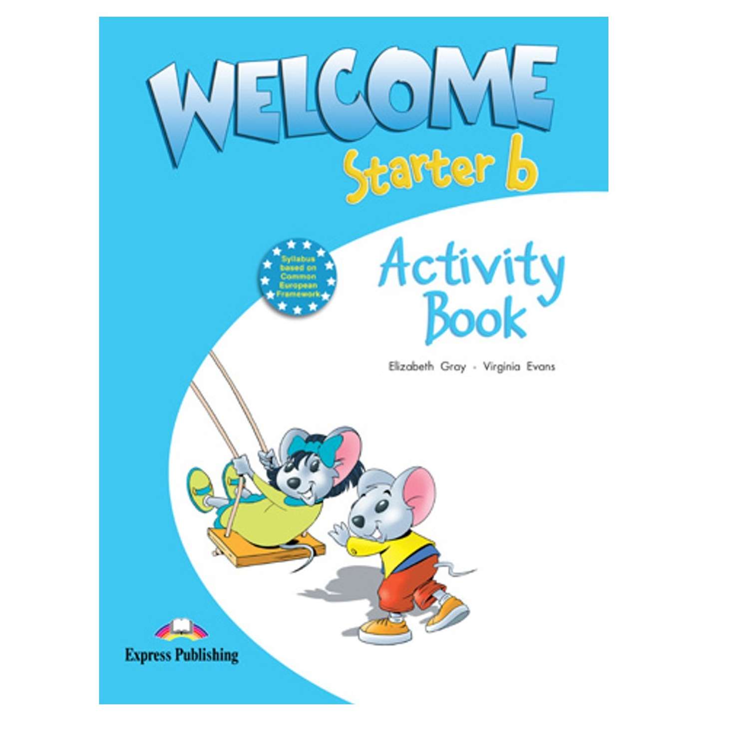 Рабочая тетрадь Express Publishing Welcome Starter b Activity Book - фото 1