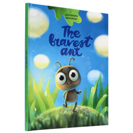 Книга Проф-Пресс на английском языке The bravest Ant