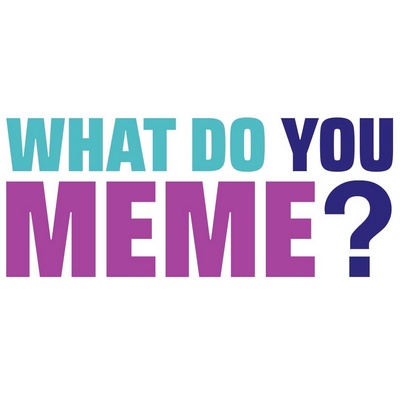 What Do You Meme?